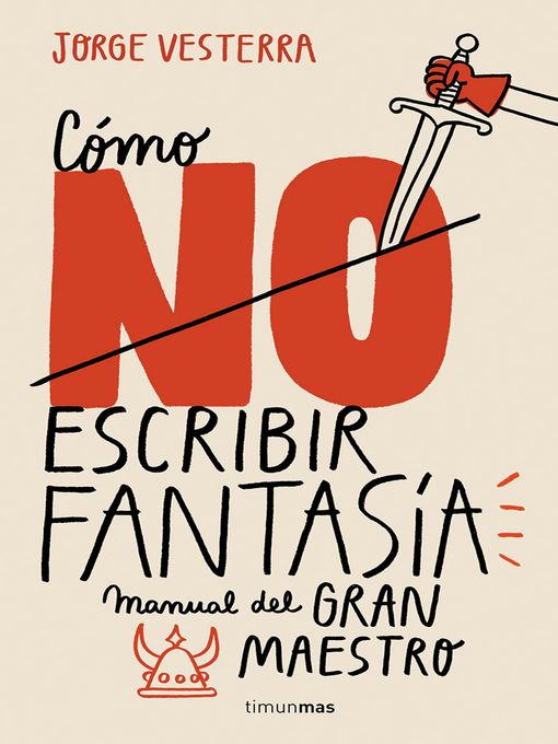 Title details for Cómo (no) escribir fantasía by Jorge Vesterra - Available